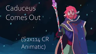 Caduceus Comes Out [Critical Role Animatic S2x114]