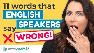 Words English Speakers Say WRONG! & MY Pronunciation Fail 🤦🏻‍♀️