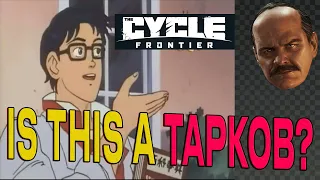 ЭТА ИГРА ЛУЧШЕ ТАРКОВА? the cycle frontier |