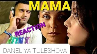 FIRST EVER REACTION - Daneliya Tuleshova - МАМА  (Official Music Video)