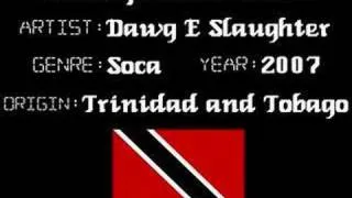 Dawg E Slaughter - Spread the Love - Trinidad Soca Music