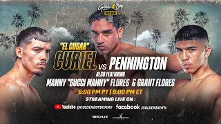GOLDEN BOY FIGHT NIGHT | RAUL " EL CUGAR" CURIEL vs. COURTNEY "BKNY" PENNINGTON