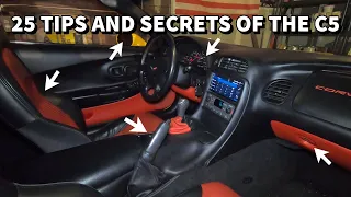 25 TIPS AND SECRETS OF THE C5 CORVETTE & Z06.  I WAS ONLY AWARE OF 15 OF THEM!