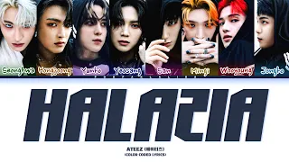 ATEEZ 'Halazia' (Color Coded Lyrics)