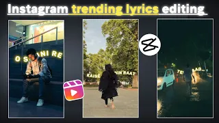 O Sajni re song Lyrics video editing | instagram trending reels editing capcut