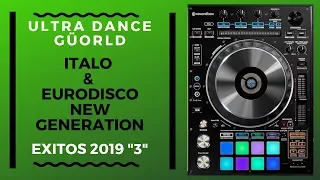 ITALO & EURO DISCO NEW GENERATION EXITOS 2019 "3"