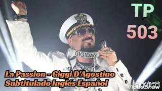 La Passion - Giigi D'Agostino Subtitulado Inglés Español