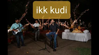 Ikk Kudi | Deepak Patel | Udta Punjab | Dhaiwat the Band | Diljit Dosanjh | Amit Trivedi | Indore