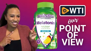 Vitafusion Melatonin Gummy Vitamins | Our Point Of View