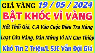 Giá vàng hôm nay 9999 ngày 19/5/2024 | GIÁ VÀNG MỚI NHẤT || Xem bảng giá vàng SJC 9999 24K 18K 10K