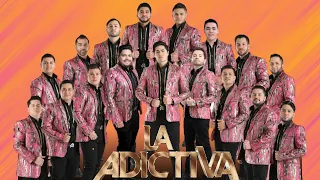 La Adictiva Mix - Lo Mas Romantico - Sus Mejores Exitos