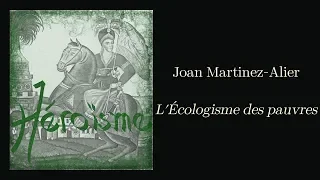 ECOPO - J. Martinez-Alier - L'Écologisme des pauvres