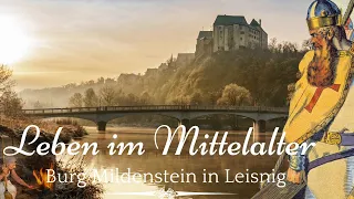 Leben im Mittelalter | Burg Mildenstein in Leisnig | Schwarzküche 👨‍🍳  | Kaiser Barbarossa 👑