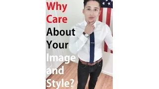 Why Care About Your Image and Style?