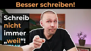 Schreib es besser! Alternativen für "weil" - Grammatik und Wortschatz B2/C1