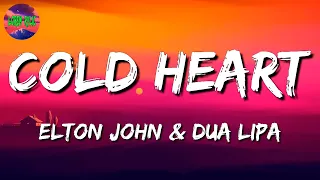 Elton John & Dua Lipa - Cold Heart (Lyrics)