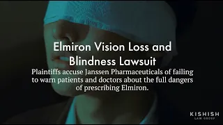 Elmiron Vision Loss and Blindness Lawsuit