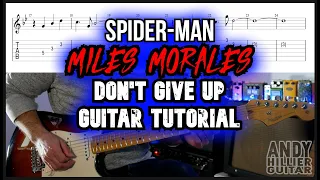 Miles Morales Don't Give Up Guitar Tutorial Lesson with TAB