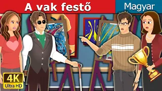 A vak festő | Blind Painter in Hungarian | @HungarianFairyTales