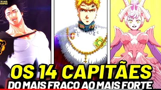 TODOS 14 CAPITÃES DE BLACK CLOVER DO MAIS FRACO AO MAIS FORTE [ATUALIZADO!]