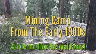 Mining Camp From The Early 1900's - San Bernardino National Forest