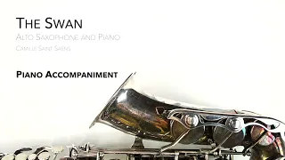 THE SWAN by Camille Saint-Saens (Alto Saxophone & Piano) PIANO ACCOMPANIMENT
