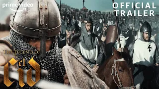 The Legend Of El Cid | Official Trailer | Prime Video