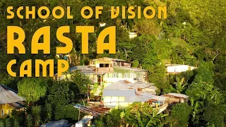 School of Vision Rasta Camp Tour!