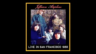 Jefferson Airplane - Live in San Francisco 1968 (Complete Bootleg)