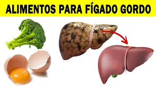 OS 10 MELHORES ALIMENTOS PARA REVERTER A GORDURA NO FÍGADO - FÍGADO GORDO