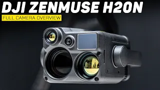 DJI Zenmuse H20N Full Overview - A Camera Like No Other