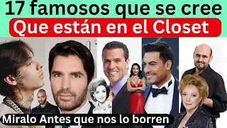 17 Famosos que se cree están en el Closet | que a lo mejor no lo sabías