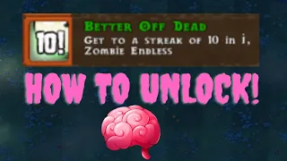 PvZ Achievement Guide: Better Off Dead