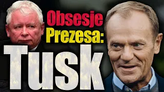 Obsesje Kaczyńskiego: Donald Tusk