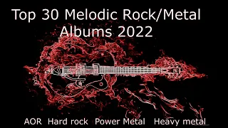 Top 30 Melodic Rock / Metal Albums of 2022