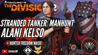 Stranded Tanker ALANI KELSO MANHUNT + HUNTER FREEDOM MASK! - The Division 2