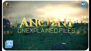 Ancient Unexplained Files - Trailer