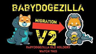 BABYDOGEZILLA token migration to V2 contract information babydogezilla price showing high