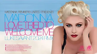 Madonna - Love Tried To Welcome Me (Lukesavant 2024 RMX) [MRU Video]