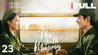 【Multi-sub】The Youth Memories EP23 | Xiao Zhan, Li Qin | Fresh Drama