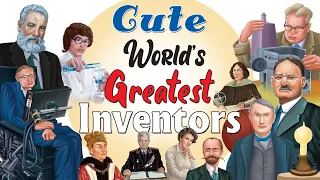 Cute Worlds Great Inventors- Short Stories for Kids in English | English Stories for Kids