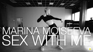 Rihanna - Sex With Me | Choreography by Marina Moiseeva | D.side dance studio