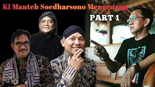 Ki Manteb Soedharsono Mengenang Ki seno Nugroho Part 1