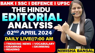 Editorial Analysis | 2nd April ,2024 | Vocab, Grammar, Reading, Skimming | Nimisha Bansal