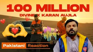 100 Million | Divine, Karan Aujla new Song 😍 | Pakistani 🇵🇰 Reaction