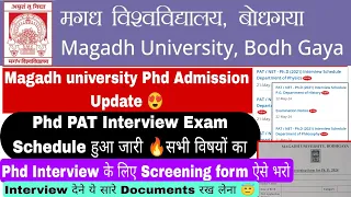 Magadh university phd admission update 2024, magadh university phd pat interview schedule, documents