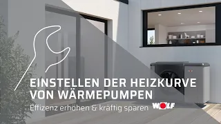 Einstellen der Heizkurve von Wärmepumpen - Effizienz steigern & kräftig sparen