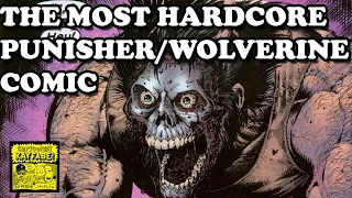The most INSANE, OFFENSIVE, HARDCORE, FANTASTIC Punisher/Wolvie Comic Ever Created! Must See!
