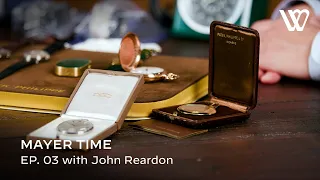 Patek Philippe’s Past, Present, and Future with John Reardon of Collectability | Mayer Time