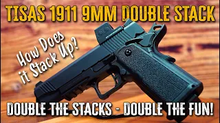 Tisas 1911 9mm DS (Does it Stack Up?) First Impressions Range Test